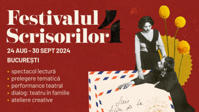 &Icirc;ncepe Festivalul Scrisorilor, ediția a IV-a! Imaginarul teatral &icirc;n cotidian