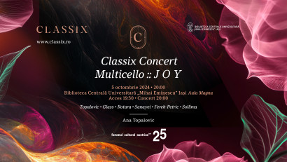 Classix Concert: Multicello: J O Y.&nbsp;Ana Topalovic susține un recital extraordinar la Iași