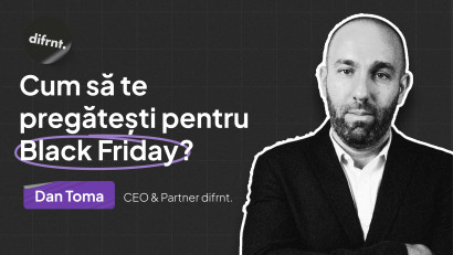 Cum să te pregătești pentru Black Friday? Dan Toma, CEO &amp; Partner difrnt.: &bdquo;Flexibilitatea și capacitatea de adaptare rapidă sunt esențiale&rdquo;