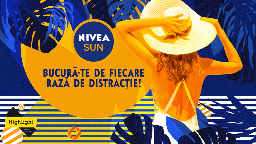 O vară fără griji sub soare, alături de NIVEA și Highlight Agency