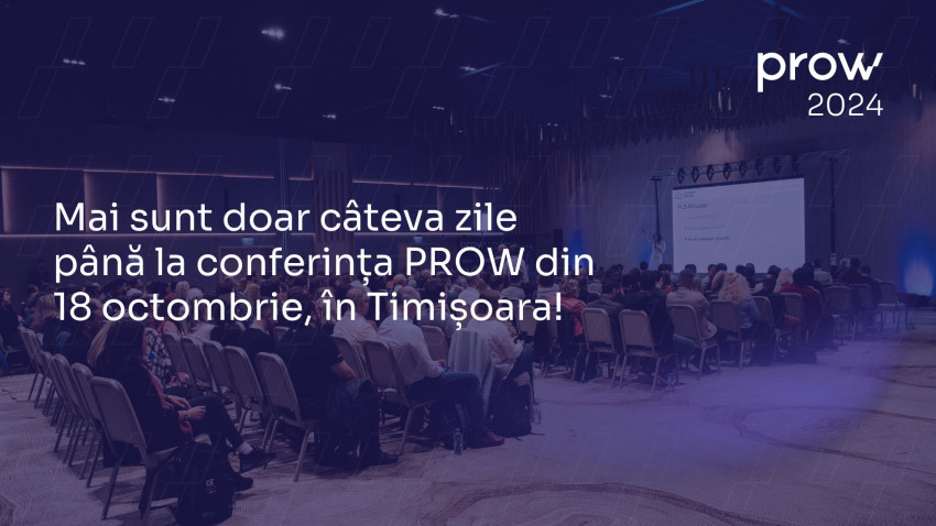 Timișoara devine centrul inovației și tehnologiei. 25 de speakeri de top participă la conferința Prow