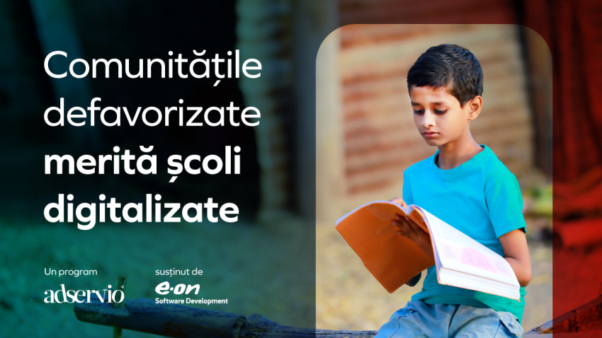 Adservio și E.ON Software Development și-au unit forțele pentru a digitaliza școlile din mediile defavorizate