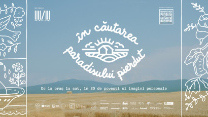 &bdquo;&Icirc;n căutarea paradisului pierdut&rdquo;, de la oraș la sat - proiecții de film și vernisaj pe 7, 9 și 11 noiembrie, &icirc;n București