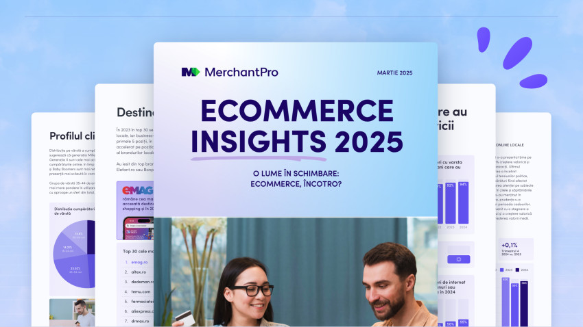 MerchantPro: În 2025 valoarea pieței eCommerce va depăși 8 miliarde de euro