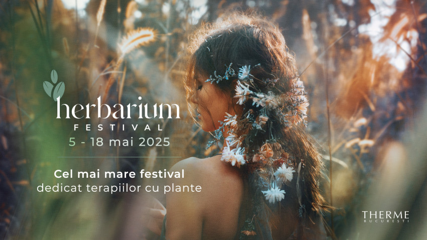 HERBARIUM FESTIVAL, maratonul de experiențe, terapii și ritualuri inspirate de natură, începe luni, la Therme Bucuresti