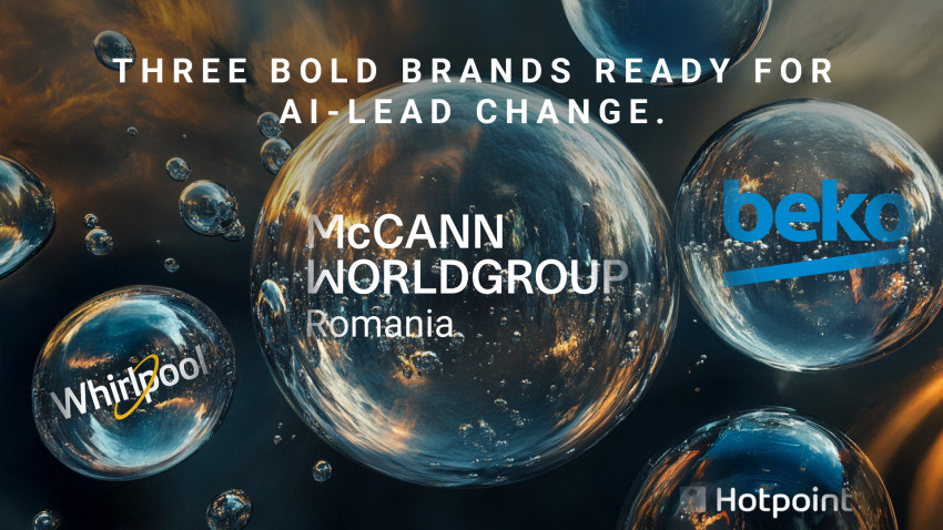 Beko, Whirlpool și Hotpoint - trei branduri globale care au ales McCann Worldgroup România pentru transformarea de brand cu AI