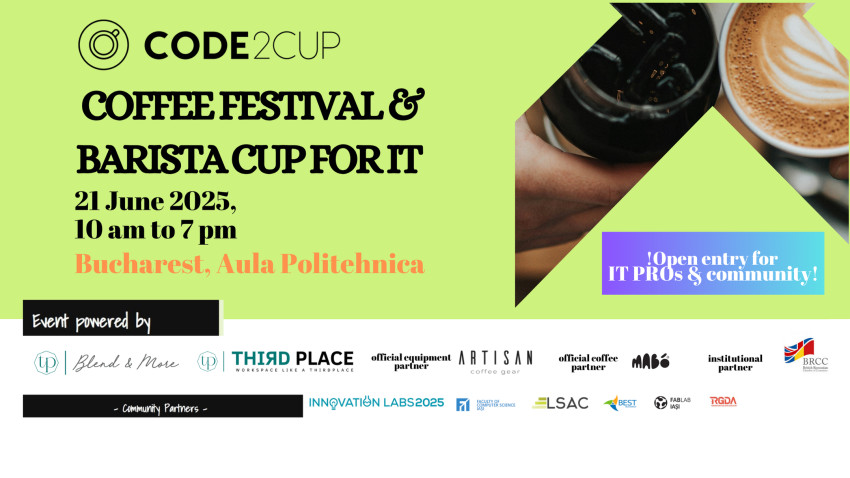 Code2Cup, festival de cafea pentru profesioniștii din IT, își așteaptă vizitatorii pe 21 iunie: ateliere, experiențe de gust, competiție