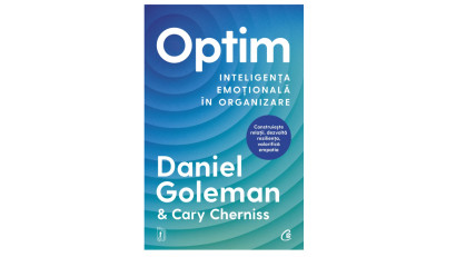 Optim. Inteligența emoțională în organizare - Daniel Goleman, Cary Cherniss | Editura Curtea Veche, 2024