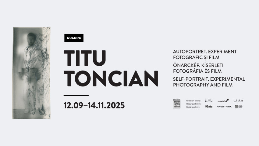 Quadro prezintă expoziția Autoportret. Experiment fotografic și film a lui Titu Toncian — între libertate artistică și rezistență tăcută