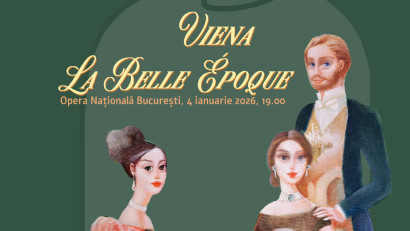 Concertul Extraordinar de Anul Nou, ediția a XII-a. Viena, La Belle &Eacute;poque: Arii, duete și valsuri