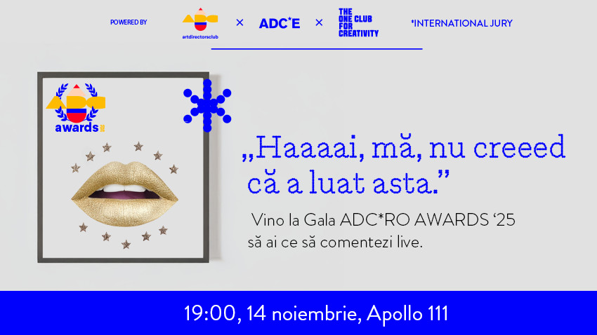 Cine, cine e cel mai creativ din țară? Vedem vineri la Gala ADC*RO Awards