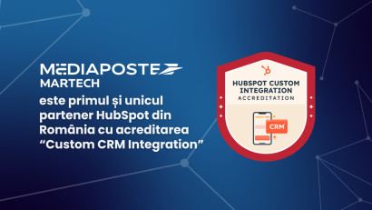 Mediaposte Martech devine primul partener HubSpot din Rom&acirc;nia cu acreditarea &bdquo;Custom CRM Integration&rdquo;