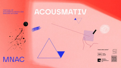 ACOUSMATIV. Festival de Muzică Acusmatică și Acțiuni Derivate