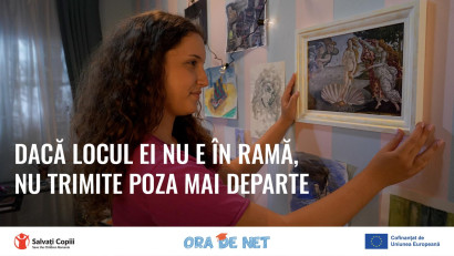 &bdquo;Dacă locul ei nu e &icirc;n ramă, nu trimite poza mai departe&rdquo;, campanie-avertisment: Proliferarea &icirc;n mediul online a imaginilor ce &icirc;nfățișează abuz sexual asupra copiilor sau cele care prezintă conținut dăunător, &icirc;n creștere &icirc;ngrijorătoare