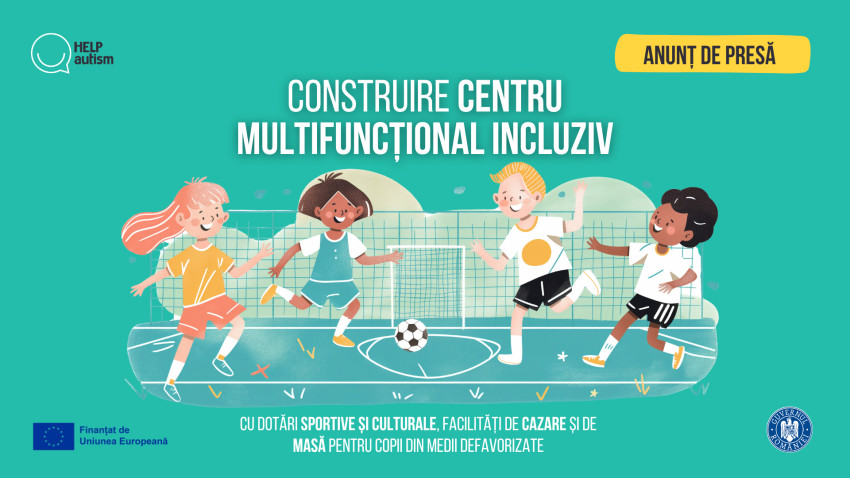 Asociația Help Autism construiește un centru multifunctional pentru copiii din Bezdead