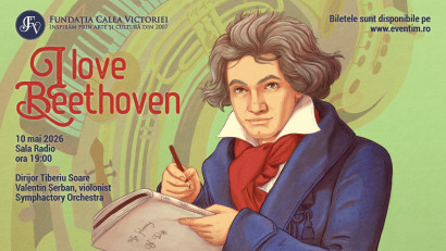 Concertul de Gală &bdquo;I LOVE BEETHOVEN&rdquo;