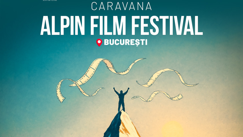 Munții vin la București pe 19 aprilie - o zi-maraton cu alpiniști, aventurieri și filme de munte premiate