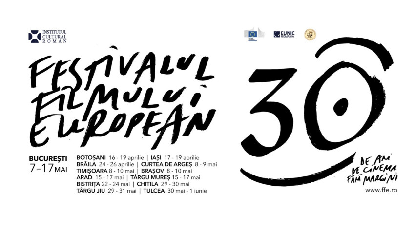 Festivalul Filmului European - ediție aniversară: 30 de ani de cinema fără margini