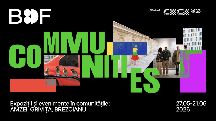 Bucharest Design Festival anunță programul BDF Communities. Activități, expoziții în exclusivitate şi evenimente comunitare în perioada 27 mai - 21 iunie, în 3 zone centrale: Amzei, Grivița și Brezoianu