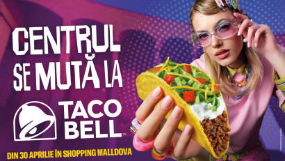 Taco Bell - Centrul se muta la Taco Bell