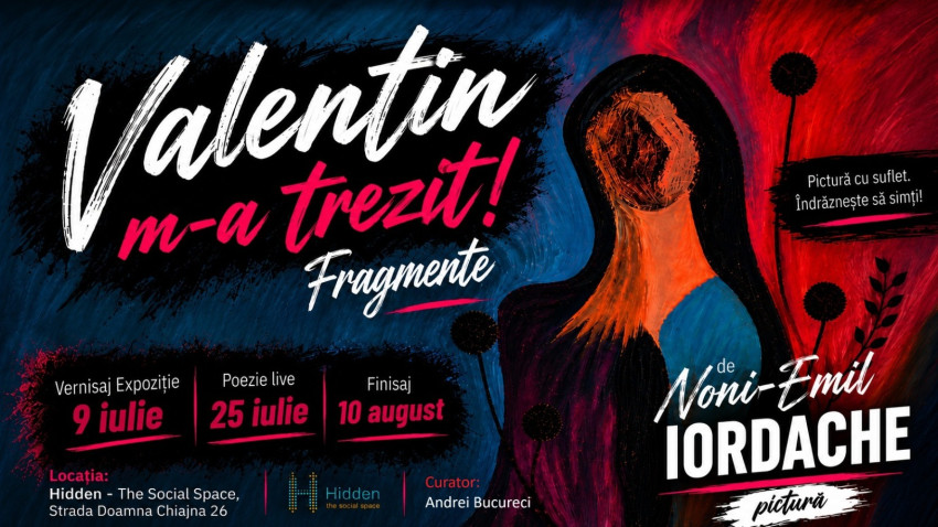 „Valentin m-a trezit! – Fragmente”, o expoziție de Noni-Emil Iordache
