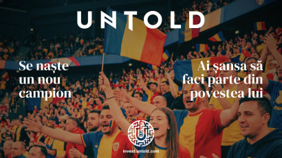 UNTOLD &icirc;și accelerează expansiunea globală și oferă publicului oportunitatea de a investi și a face parte din povestea de succes a unui Campion rom&acirc;nesc pregătit să devină Campion Mondial