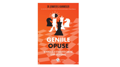 Geniile opuse. Introvertiții și extrovertiții care fac echipe excepționale - Jennifer B. Kahnweiler | Editura Amaltea, 2023