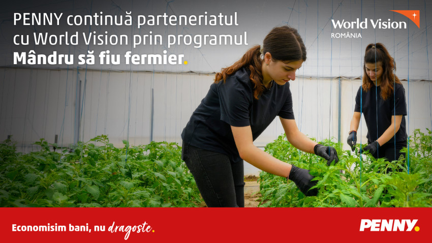 PENNY continuă parteneriatul cu World Vision prin programul „Mândru să fiu fermier”
