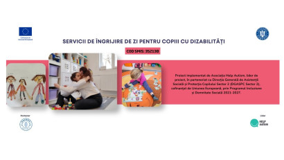 Help Autism și DGASPC Sector 2 lansează un proiect de 7,9 milioane de lei pentru dezvoltarea serviciilor de &icirc;ngrijire de zi pentru copiii cu dizabilități