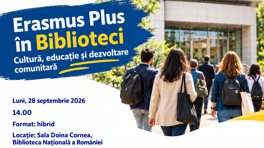Erasmus Plus în Biblioteci. Cultură, educație și dezvoltare comunitară