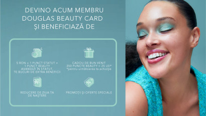 DOUGLAS Rom&acirc;nia lansează noul Beauty Card, una dintre cele mai performante platforme de fidelizare din industria europeană de beauty